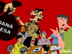 Ini Dasar Hukum, Masyarakat Berhak Mengawasi Penggunaan Dana Desa Dan Meminta Informasi.